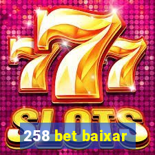 258 bet baixar